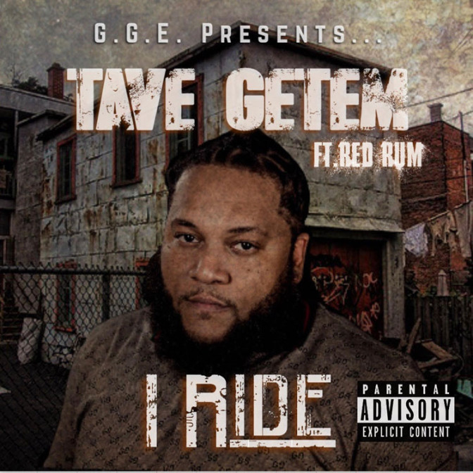 Tave Getem Ft. Red Rum – I Ride