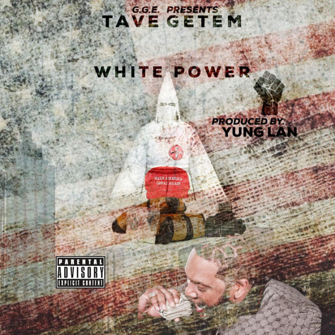 Tave Getem – White Power