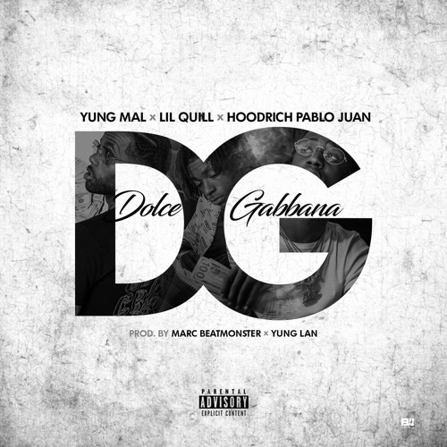 Yung Mal & Lil Quill Ft. Hoodrich Pablo Juan – Dolce Gabbana