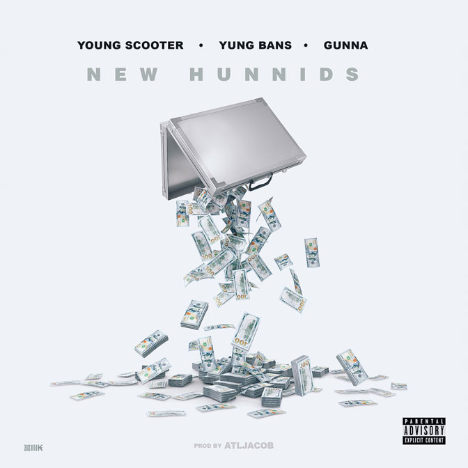 Young Scooter Ft. Gunna & Yung Bans – New Hunnids