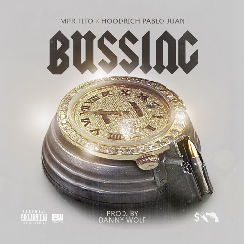 MPR Tito Ft. Hoodrich Pablo Juan – Bussing