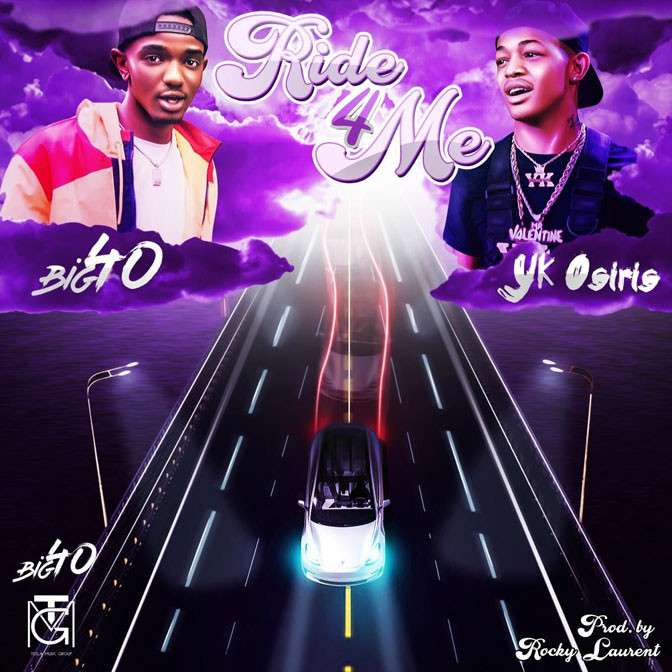 Big40 Ft. YK Osiris – Ride 4 Me