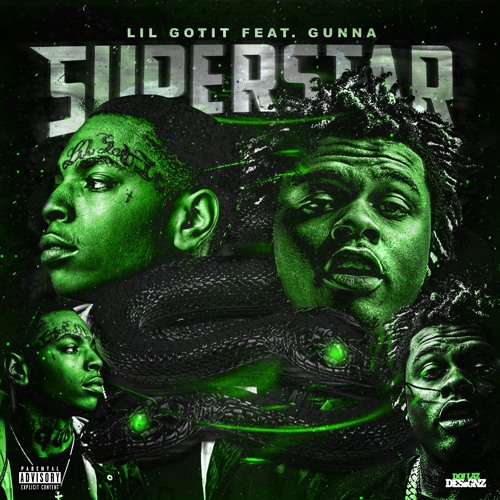 Lil Gotit Ft. Gunna – Superstar