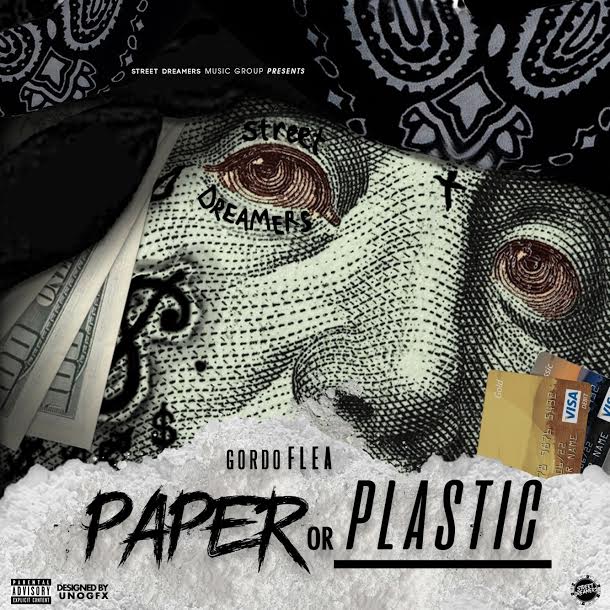 Gordo Flea – Paper or Plastic