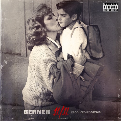 Berner – 11/11 [Album Stream]