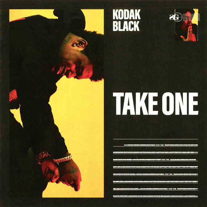 Kodak Black – Take One