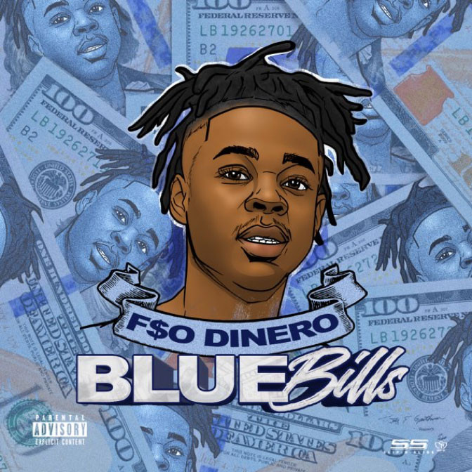 F$O Dinero – Blue Bills