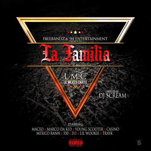 Maceo – La Familia (Hosted By DJ Scream) [Mixtape]
