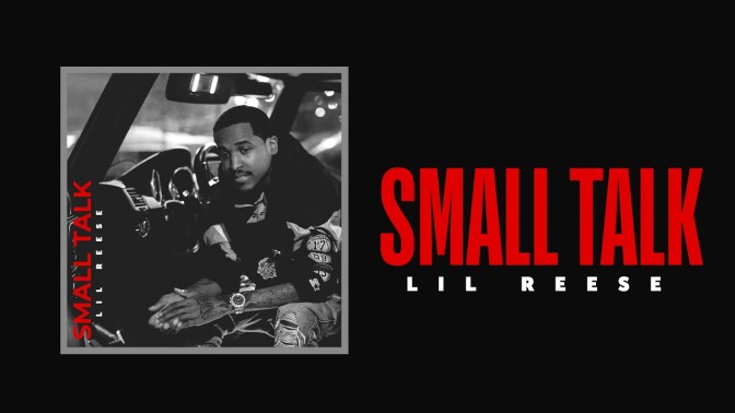 Lil Reese – Small Talk