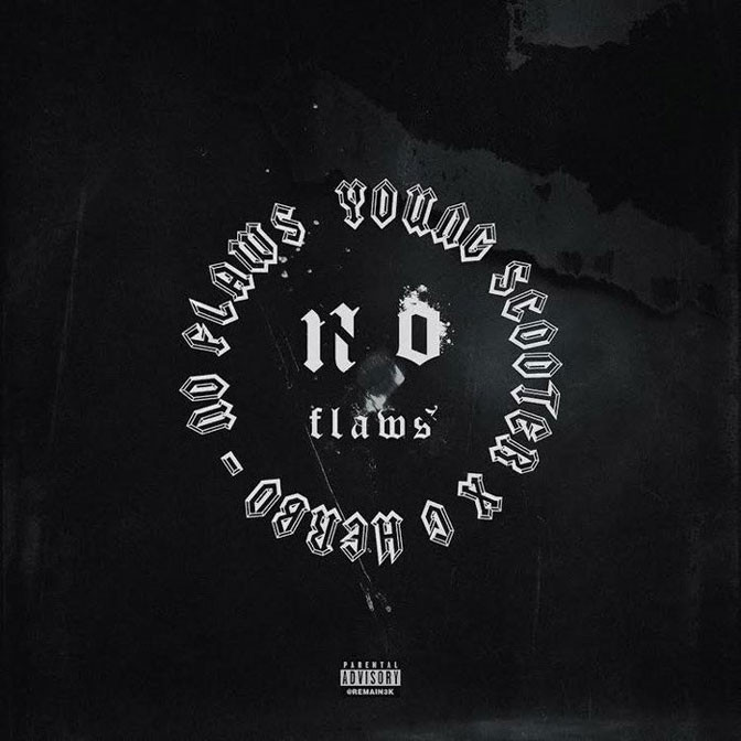 Young Scooter Ft. G Herbo – No Flaws