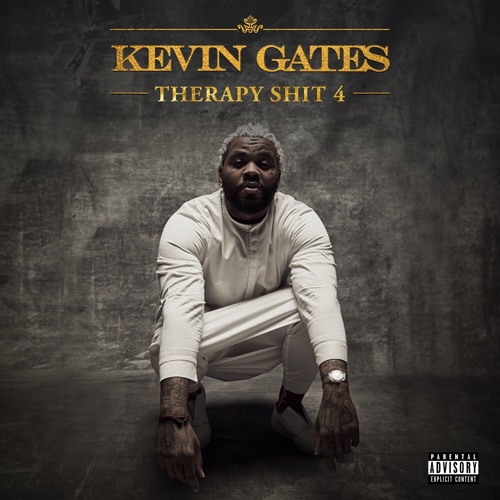 Kevin Gates – Therapy Shit 4