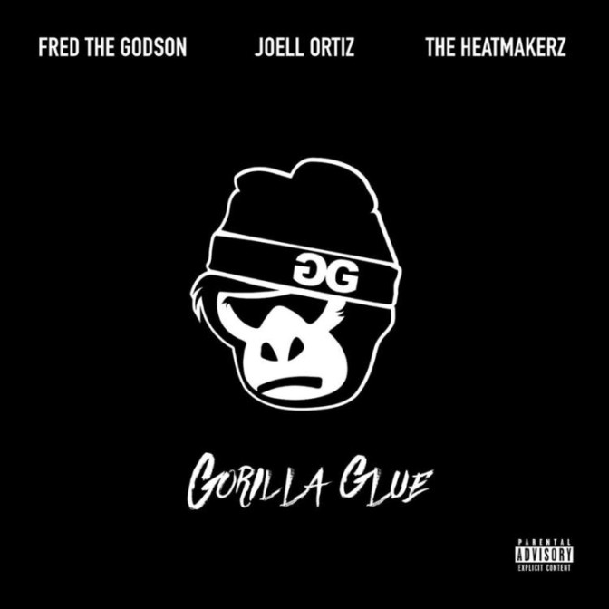 The Heatmakerz, Joell Ortiz & Fred The Godson – Gorilla Glue [Album Stream]