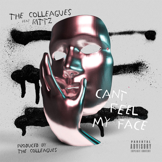 The Colleagues Ft. Rittz – Can’t Feel My Face
