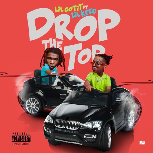 Lil GotIt Ft. Lil Keed – Drop The Top