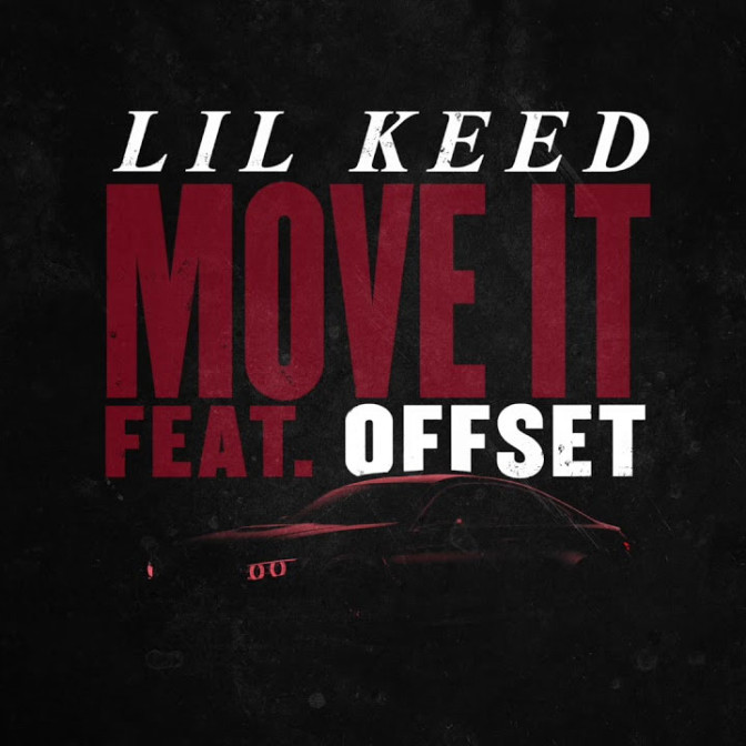 Lil Keed Ft. Offset – Move It