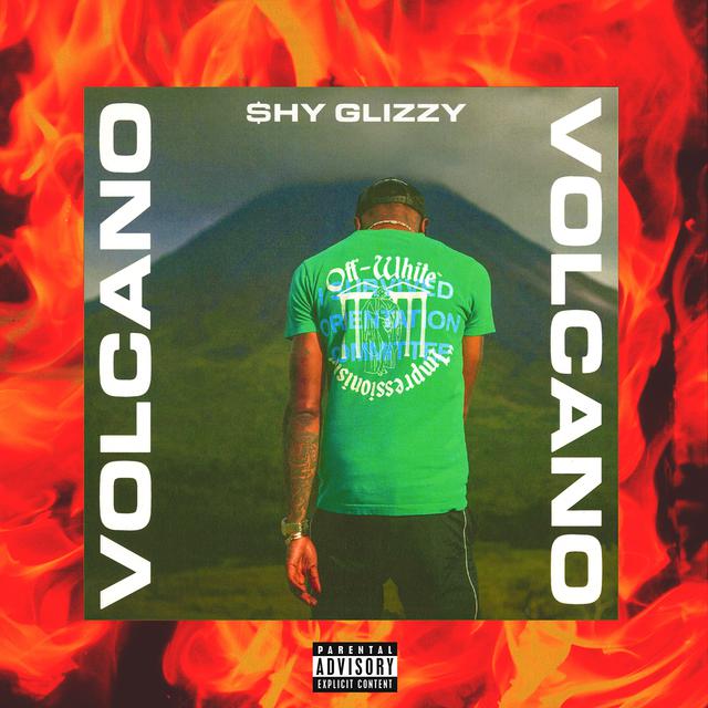 Shy Glizzy – Volcano