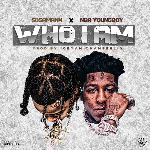 Sosamann & NBA YoungBoy – Who I Am
