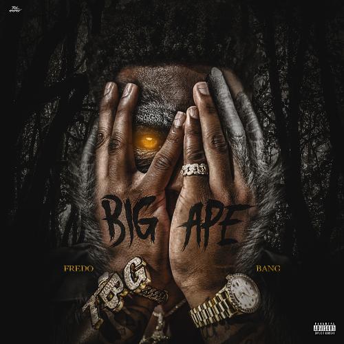 Fredo Bang – Big Ape [Mixtape]