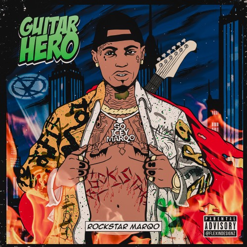 Rockstar Marqo – Guitar Hero [Mixtape]