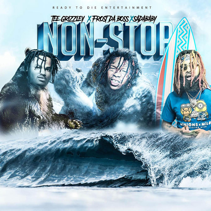 RTD Frost Ft. Tee Grizzley & Sada Baby – Non Stop