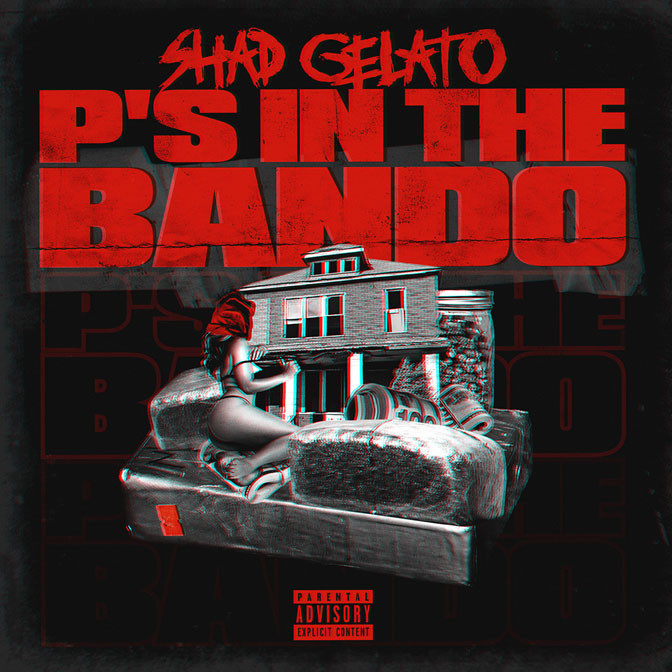 Shad Gelato – P’s In The Bando