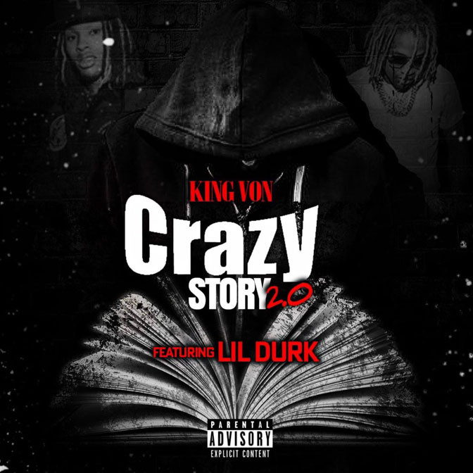 King Von Ft. Lil Durk – Crazy Story 2.0