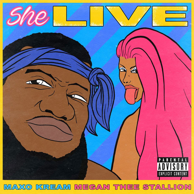 Maxo Kream Ft. Megan Thee Stallion – She Live