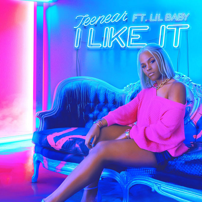 Teenear Ft. Lil Baby – I Like It