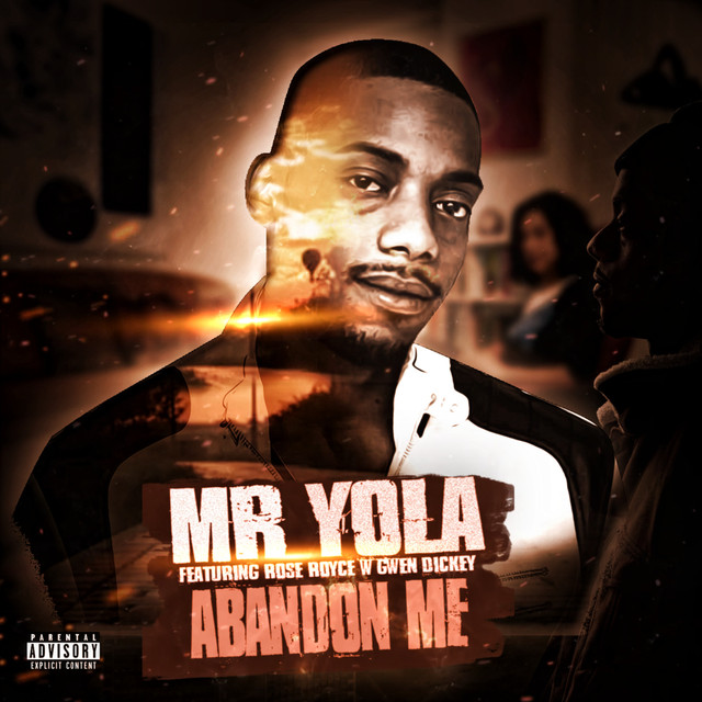 Mr. Yola – Abandon Me