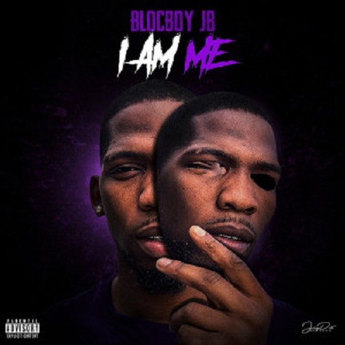 BlocBoy JB – I Am Me [Mixtape]