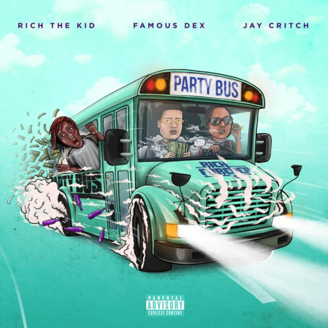 Rich The Kid, Famous Dex & Jay Critch – Party Bus