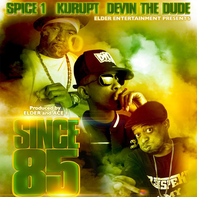 Spice 1 Ft. Devin The Dude & Kurupt – Since 85