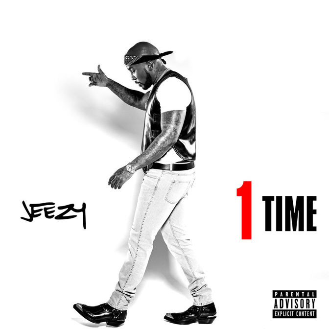 Jeezy – 1 Time