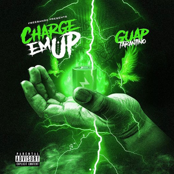 Guap Tarantino – Charge Em Up [Album Stream]