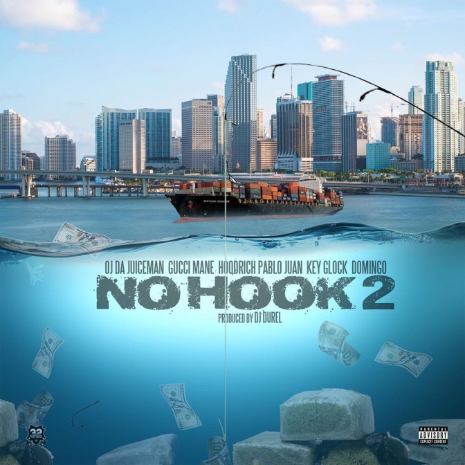 OJ Da Juiceman Ft. Gucci Mane, Hoodrich Pablo Juan, Key Glock & Domingo – No Hook 2
