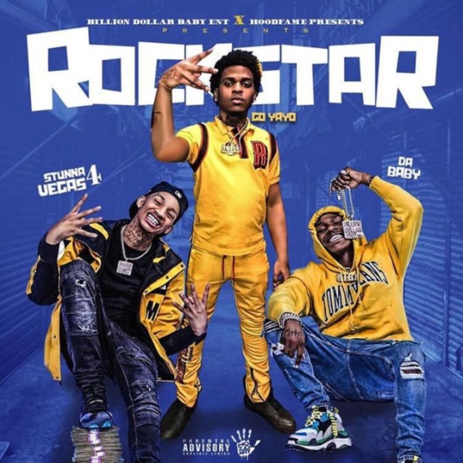 Go Yayo Ft. DaBaby & Stunna 4 Vegas – Rockstar (No Hook)