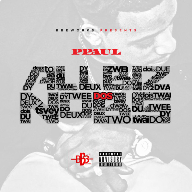 PPaul – All Biz No BS DOS [Mixtape]