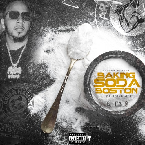 Boston George – Baking Soda Boston [Mixtape]