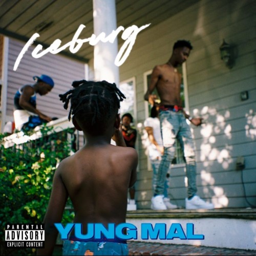 Yung Mal – Iceburg [Mixtape]
