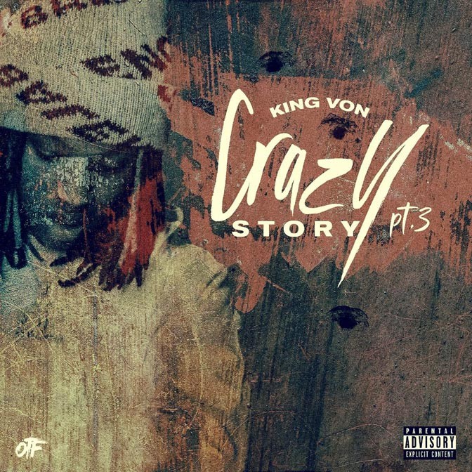 King Von – Crazy Story Pt. 3