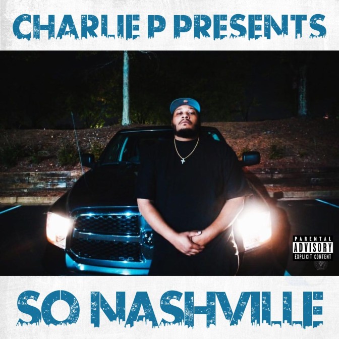Charlie P – So Brooklyn (Nashville Remix)