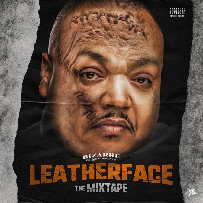 Bizarre – Leatherface [Mixtape]