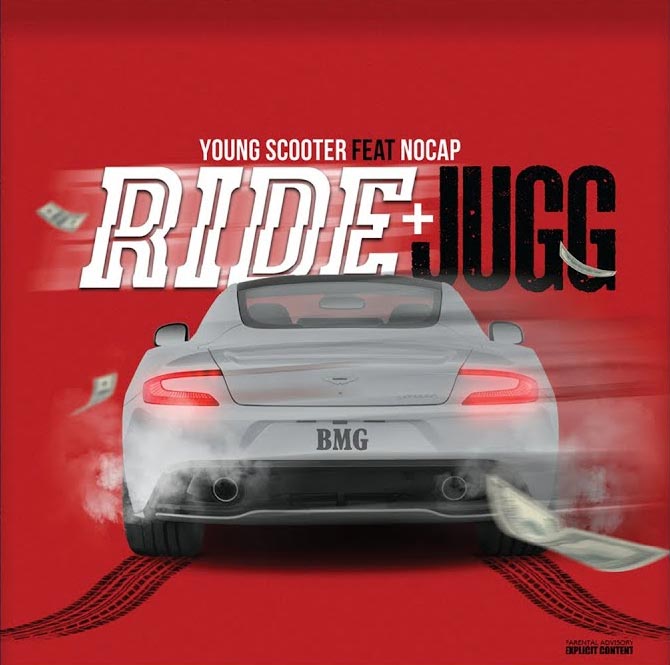 Young Scooter Ft. NoCap – Ride & Jugg