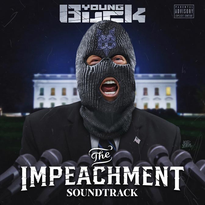 Young Buck – The Impeachment (Soundtrack)