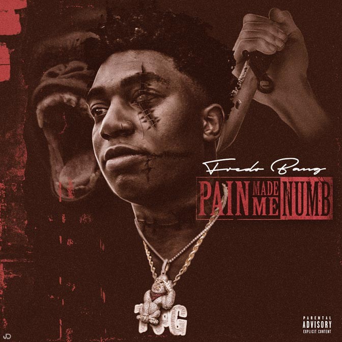 Fredo Bang – Pain Me Me Numb [Mixtape]