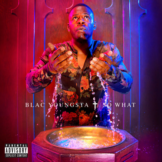 Blac Youngsta – So What