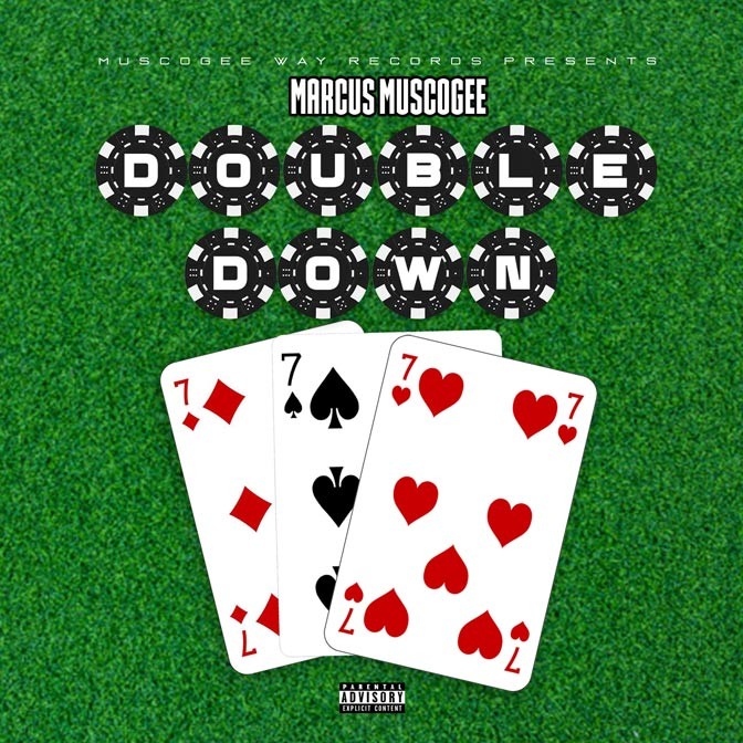 Marcus Muscogee – Double Down