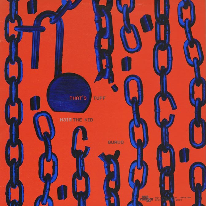 Rich The Kid Ft. Quavo – That’s Tuff