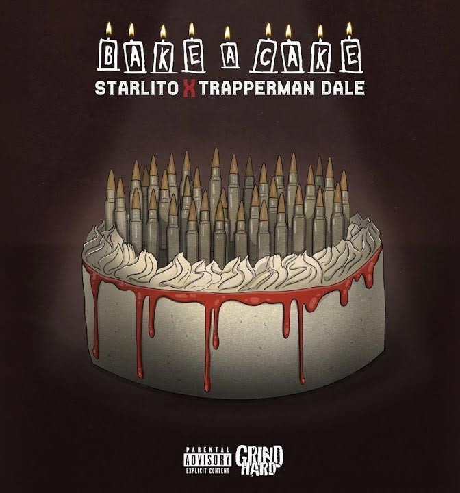Starlito Ft. Trapperman Dale – Bake A Cake