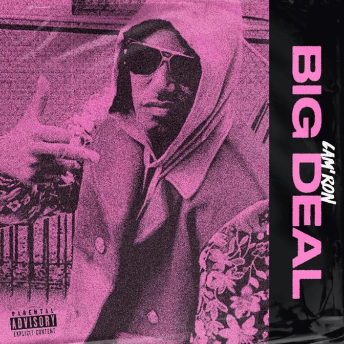 Cam’ron – Big Deal